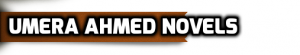 Urdu Novels List | Famous Urdu Novels Umera Ahmed Novels