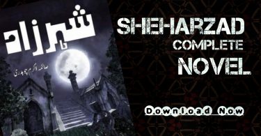 Sheharzaad Complete Novel By Saima Akram Chaudhry
