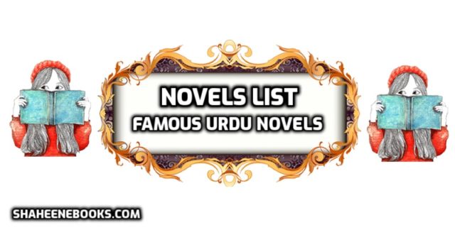 Urdu Novels List | Famous Urdu Novels famous urdu novels