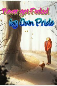Short Stories for kids | Moral Stories for kids reading online Never-get-fooled-by-own-pride-stories-for-kids-min