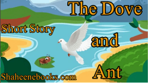 Short Stories for Kids The Dove and Ant