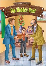 Moral Stories for Kids- English Stories The wooden bowl- moral stories