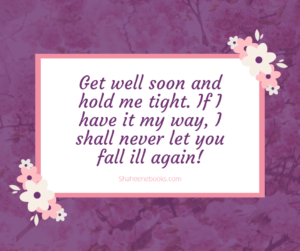 Get Well Soon Wishes Get Well Soon Wishes