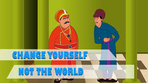 Short Moral Stories for Kids Change Yourself Not The World