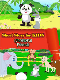 Short Moral Stories for Kids Unhelpful Friends
